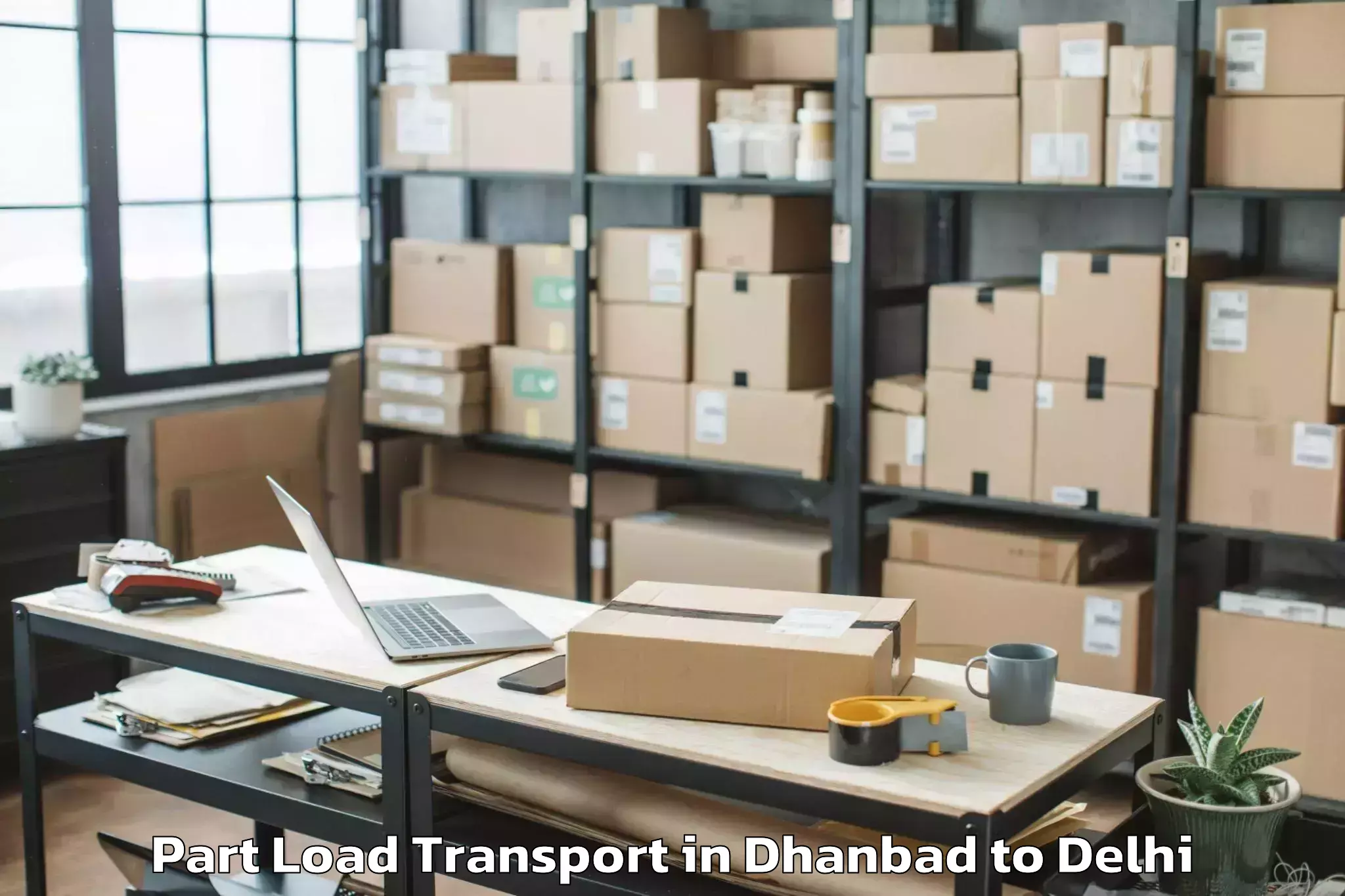 Leading Dhanbad to Pitampura Part Load Transport Provider